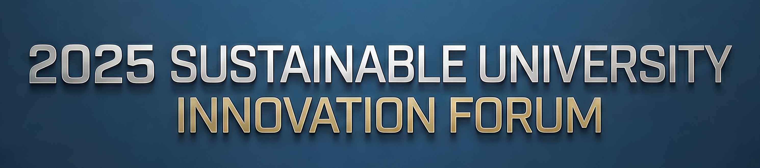 2025 SUSTALNABLE UNIVERSITY INNOVATION FORUM